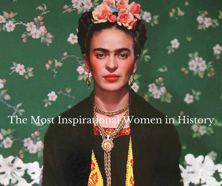 The Most Inspirational Women in History